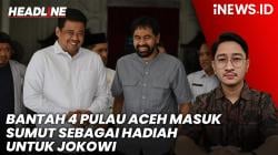Headline iNEWS.ID: Bobby Nasution Bantah Isu 4 Pulau Aceh Masuk Sumut sebagai Hadiah untuk Jokowi
