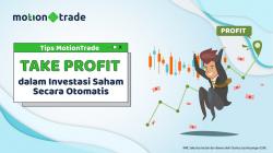Tips MotionTrade: Take Profit dalam Investasi Saham secara Otomatis