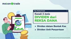 Simak Tips MotionTrade: Kenali 2 Jenis Dividen dari Reksa Dana