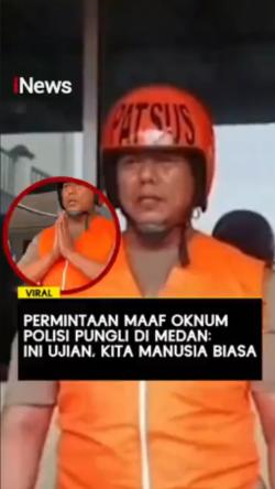 Permintaan Maaf Oknum Polisi Pungli di Medan: Ini Ujian, Saya Manusia Biasa