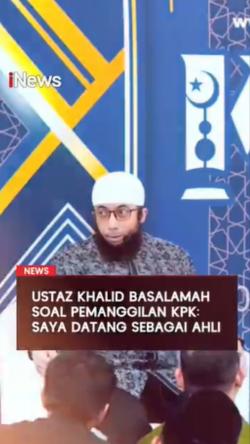 Ustaz Khalid Basalamah soal Pemanggilan KPK: Saya Hadir sebagai Ahli