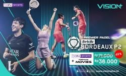 Aksi Seru Premiere Padel 2025 di Bordeaux: Live Streaming Eksklusif di VISION+