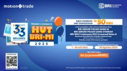 Rayakan HUT BRI Manajemen Investasi di MotionTrade dan Dapatkan Cashback Unit Penyertaan Rp50.000