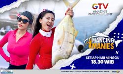 Lagi Cari Hobi Baru? Coba Ikut Serunya Mancing Bareng Duo Cantik di Mancing Manies GTV!