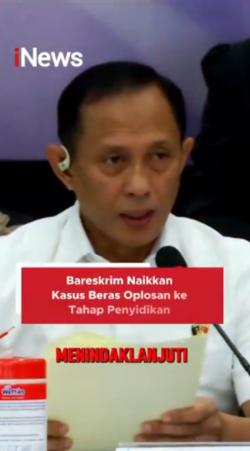 Bareskrim Naikkan Kasus Beras Oplosan