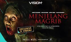 Streaming Film Menjelang Maghrib Eksklusif di VISION+, Antara Logika dan Teror Tak Kasat Mata