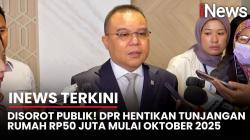 Tunjangan Rp50 Juta Anggota DPR Dihilangkan Mulai Oktober 2025!