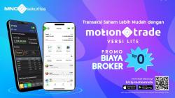Promo Peluncuran MotionTrade Lite: Bebas Biaya Broker dan Bebas Biaya Pindah Saham!