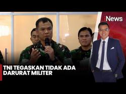 TNI Bantah Isu Darurat Militer, Tegaskan Tetap Taat Konstitusi dan Solid Bersama Polri