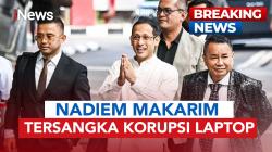 Nadiem Makarim Tersangka Korupsi Laptop, Negara Rugi Rp1,9 T! 