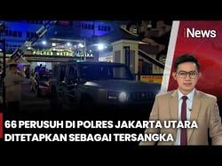 Serang Polres Jakut,  66 Perusuh Ditahan dan Ditetapkan Jadi Tersangka