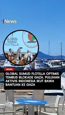 Global Sumud Flotilla Optimis Tembus Blokade Gaza, Aktivis Indonesia Ikut Bawa Bantuan 