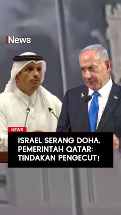 Israel Serang Doha Pemerintah Qatar: Tindakan Pengecut