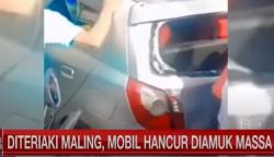 Viral Video Mobil Ayah Hancur Diamuk Massa usai Diteriaki Maling oleh Sang Anak
