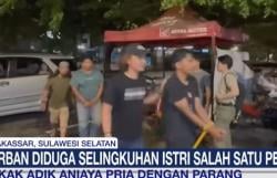 Cemburu, Kakak Adik di Selayar Tebas Selingkuhan Istri Pakai Parang<