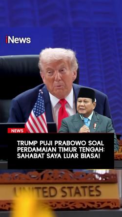 Trump Puji Prabowo soal Perdamaian Timur Tengah Sahabat Saya Luar Biasa
