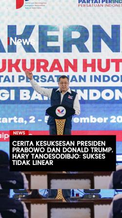 Cerita Kesuksesan Presiden Prabowo dan Donald Trump Hary Tanoesodibjo: Sukses Tidak Linear