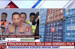 87 Kontainer Langgar Ekspor Turunan CPO, Kapolri: Kerugian Rp2,8 Triliun