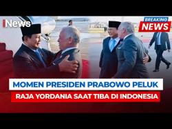 Penuh Kehangatan! Prabowo Sambut Raja Yordania dengan Pelukan