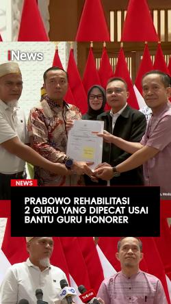 Prabowo Beri Rehabilitasi 2 Guru yang Dipecat Usai Bantu Guru Hononer