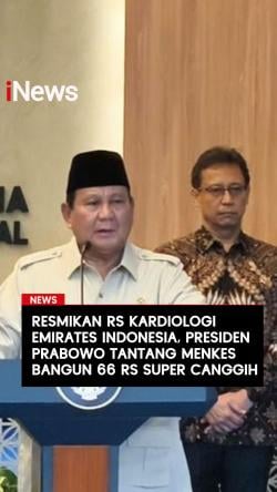 Resmikan RS Kardiologi Emirates Indonesia, Presiden Prabowo Tantang Menkes Bangun 66 RS Super Canggih