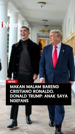 Makan Malam Bareng Cristiano Ronaldo Donald Trump: Anak Saya Ngefans
