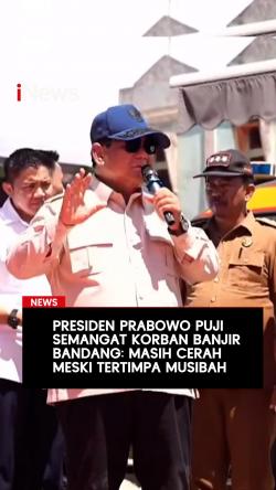 Presiden Prabowo Puji Semangat Korban Banjir Bandang: Masih Cerah Meski Tertimpa Musibah