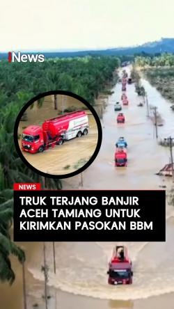 Truk Terjang Banjir Aceh Tamiang untuk Kirimkan Pasokan BBM