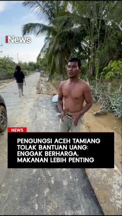 Pengungsi Aceh Tolak Terima Bantuan Uang: Enggak Berharga, Makanan Lebih Penting