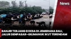 Banjir Rendam 8 Desa di Bali, Rumah Rusak dan Kendaraan Terseret Arus