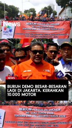 Buruh Demo Besar-besaran Lagi di Jakarta Kerahkan 10.000 Motor