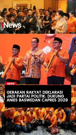 Gerakan Rakyat Deklarasi Jadi Partai Politik, Dukung Anies Capres 2029