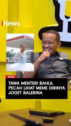 Tawa Menteri Bahlil Pecah Lihat Meme Dirinya Joget Balerina