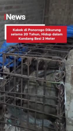 Kakek di Ponorogo Dikurung selama 20 Tahun, Hidup dalam Kandang Besi Dua Meter