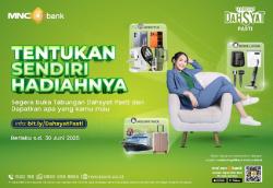 Tabungan Dahsyat Pasti MNC Bank, Nabung Rutin Bisa Pilih Hadiah Idaman