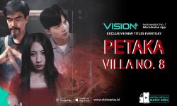 Microdrama VISION+ Petaka Villa No. 8, Teror Singkat yang Bikin Nagih 