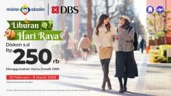 Nikmati Momen Libur Lebaran Lebih Tenang dengan Mister Aladin X DBS, Ada Diskon hingga Rp250.000!