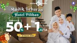 Mudik Lebaran Lebih Santai, Ada Diskon Hotel hingga 50 Persen dan Rp1 Juta