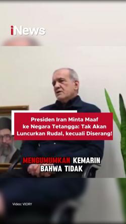 Presiden Iran Minta Maaf ke Negara Tetangga: Tak Akan Luncurkan Rudal, kecuali Diserang!