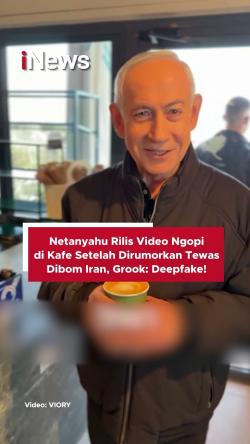  Netanyahu Rilis Video Ngopi di Kafe usai Dirumorkan Tewas Dibom Iran, Grook: Deepfake