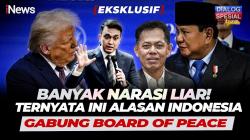 Kepala Bappisus Bongkar Alasan Prabowo Bawa RI Gabung BoP: Tanpa Bargaining Power, Kita Tak akan Didengar