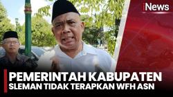 Bupati Sleman Tak Terapkan WFH ASN, Khawatir Pelayanan Publik Kurang Optimal<