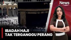 Ibadah Haji 2026 Dipastikan Aman di Tengah Konflik, Jemaah Indonesia Tetap Berangkat Sesuai Jadwal