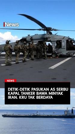 Detik-Detik Pasukan AS Serbu Kapal Tanker Bawa Minyak Iran, Kru Tak Berdaya