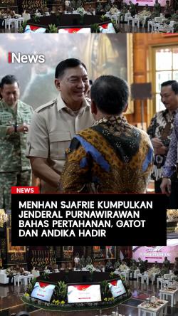 Menhan Sjafrie Kumpulkan Jenderal Purnawirawan Bahas Pertahanan, Gatot dan Andika Hadir