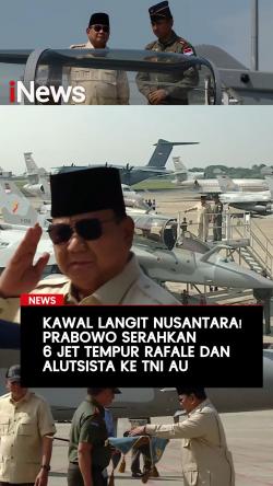 Kawal Langit Nusantara! Prabowo Serahkan 6 Jet Tempur Rafale dan Alutsista ke TNI AU