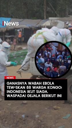 Wabah Ebola Tewaskan 88 Warga Kongo, Indonesia Ikut Siaga