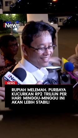 Rupiah Melemah, Purbaya Kucurkan Rp2 Triliun per Hari: Minggu-Minggu Ini Akan Lebih Stabil!