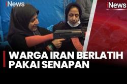 Warga Iran Ramai-Ramai Berlatih Pakai Senapan Hadapi Ancaman AS dan Israel