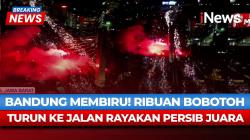 Persib Juara Super League 2025-2026, Bandung Membiru Rayakan Hattrick Kampiun